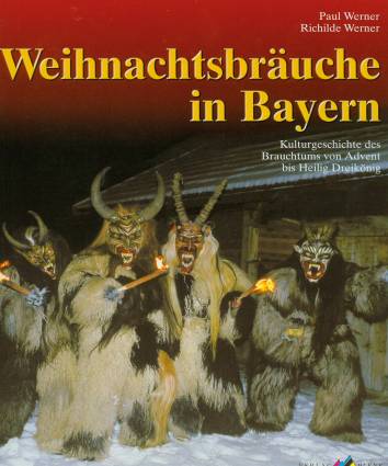Weihnachtsbräuche in Bayern  Kulturgeschichte des Brauchtums von Advent bis Heilig Dreikönig