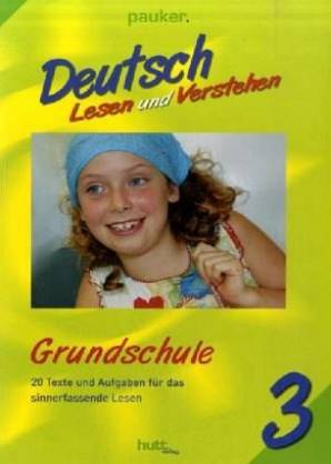 Grundschule Klasse 3: Deutsch - Lesen und Verstehen  20 Texte und Aufgaben für das sinnerfassende Lesen  Schulheft