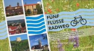 Radwanderführer Fünf-Flüsse-Radweg 1 : 50 000  11. überarbeitete Ausgabe