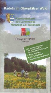 Radeln im Oberpfälzer Wald Radwanderkarte des Landkreises Neustadt a. d. Waldnaab  2. Aufl.