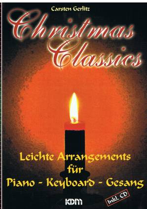Christmas Classics  Leichte Arrangements für Piano - Keyboard - Gesang
inkl. CD