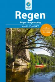 Regen - Der Regen von Regen bis Regensburg Detaillierter Tourenführer mit topografischen Wasserwanderkarten inkl. Umtragestellen
