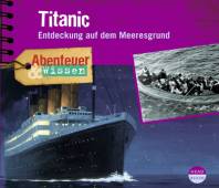 *CD* Titanic Entdeckung auf dem Meeresgrund