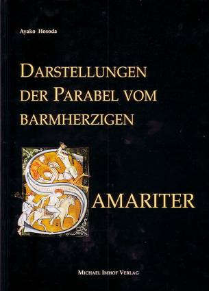 Darstellungen der Parabel vom barmherzigen Samariter  Zugleich: Dissertation Heidelberg 1999

früher 49,80 Euro, jetzt Euro 9,95