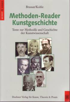 Methoden-Reader Kunstgeschichte Texte zur Methodik und Geschichte der Kunstwissenschaft