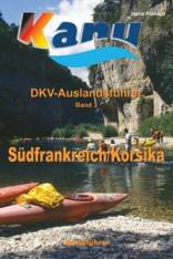 DKV-AUSLANDSFÜHRER, Band 3: SÜDFRANKREICH, KORSIKA  8. Auflage 2006