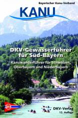 DKV-Gewässerführer für Süd-Bayern  12. Auflage 2016