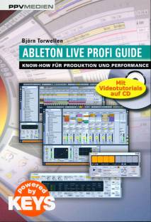 Ableton Live Profi Guide Know-how für Produktion und Performance Mit Videotutorials auf CD
