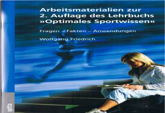 Arbeitsmaterialien zum Lehrbuch Optimales Sportwissen  Fragen, Fakten, Anwendungen