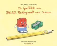Die Geschichte von Bleistift, Radiergummi und Spitzer
