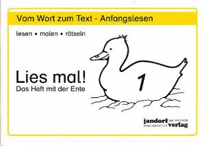 Lies mal! Heft 1 Das Heft mit der Ente Vom Wort zum Text - Anfangslesen
lesen - malen - rätseln