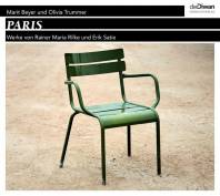 Paris   Werke von Rainer Maria Rilke und Erik Satie