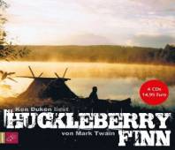 Ken Duken liest: Huckleberry Finn - 4 CDs  Zum 100. Todestag von Mark Twain - Die Neuauflage von Huckleberry Finn 

Neu übersetzt und bearbeitet von Sonja Hartl