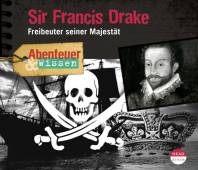 *CD* Sir Francis Drake  Freibeuter seiner Majestät