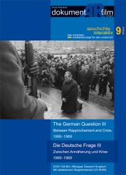 Die Deutsche Frage III - Zwischen Annäherung und Krise 1969-1989, 1 DVD (Bilingual)