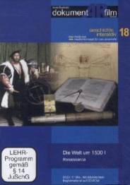 Die Welt um 1500, 1 DVD. Teil 1 Renaissance Mit DVD-ROM-Teil. Für Sek.I+II Dokumentarfilm
FSK: ohne Alterseinschränkung gemäß §14 JuSchG