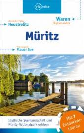Müritz Zwischen Plau am See und Neustrelitz 3. komplett aktualisierte Auflage 2019