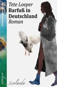Barfuß in Deutschland Roman