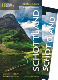 NATIONAL GEOGRAPHIC Reisehandbuch Schottland mit Maxi-Faltkarte  2. Aufl. 2020