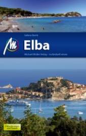 Elba und der Toskanische Archipel  6. Auflage 2016