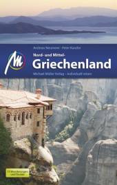Nord- und Mittel-Griechenland  12. komplett überarbeitete und aktualisierte Auflage 2016