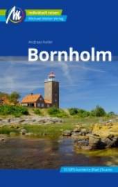 Bornholm incl. 10 GPS-kartierte (Rad-)Touren 3. komplett überarbeitete und aktualisierte Auflage 2019