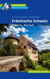 Fränkische Schweiz  12. komplett überarbeitete und aktualisierte Auflage 2020