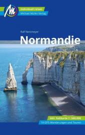 Normandie  4. komplett überarbeitete und aktualisierte Auflage 2019