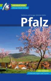 Pfalz mit 14 GPS-Wanderungen und Radtouren 5. komplett überarbeitete und aktualisierte Auflage 2020