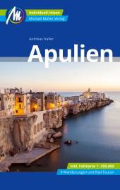 Apulien  10. komplett überarbeitete und aktualisierte Auflage 2022