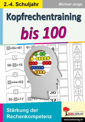 Kopfrechentraining bis 100 - Stärkung der Rechenkompetenz