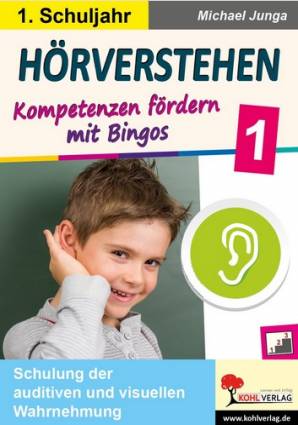 Hörverstehen / Klasse 1 - Kompetenzen fördern mit Bingos im 1. Schuljahr