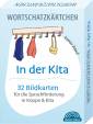 Wortschatzkärtchen: In der Kita 32 Bildkarten für die Sprachförderung in Krippe und Kita