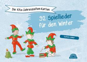 Die Kita-Jahreszeiten-Karten: 32 Spiellieder für den Winter