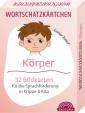 Wortschatzkärtchen: Körper 32 Bildkarten für die Sprachförderung in Krippe und Kiga