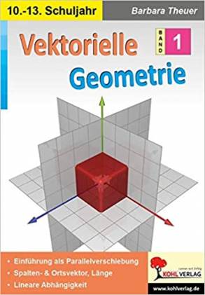 Vektorielle Geometrie Band 1