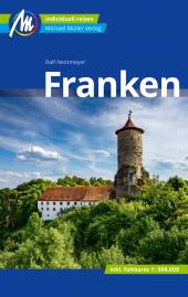Franken  9. komplett überarbeitete und aktualsierte Auflage 2021