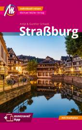Straßburg inkl. mmtravel App 2. komplett überarbeitete und aktualisierte Auflage 2023