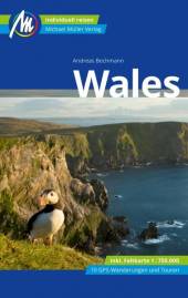 Wales  4. komplett überarbeitete und aktualisierte Auflage 2023