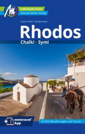 Rhodos - inkl. mmtravel App Chalki - Symi 8. komplett aktualisierte und überarbeitete Auflage 2023