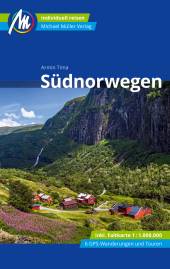 Südnorwegen  5. komplett überarbeitete und aktualisierte Auflage 2022