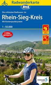 Die schönsten Radtouren im Rhein-Sieg-Kreis Kreis-Radwanderkarte im Maßstab 1:50.000 - E-Bike geeignet 6. Aufl.