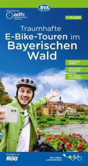 Traumhafte E-Bike-Touren im Bayerischen Wald 1:75.000 mit Tagestourenvorschlägen, reiß- und wetterfest, GPS-Tracks Download 2., überarb. Aufl.