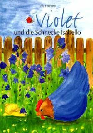 Violet und die Schnecke Isabello