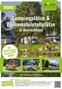 Campingplätze und Wohnmobilstellplätze in Deutschland 2020 BVCD-Campingführer Deutschland 2020