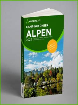 Campingführer Alpen 2022 Österreich, Schweiz, Bayerische Alpen und Südtirol-Trentino