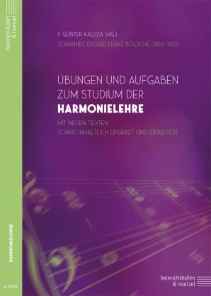 Übungen und Aufgaben zum Studium der Harmonielehre Mit neuen Texten sowie inhaltlich ergänzt und erweitert