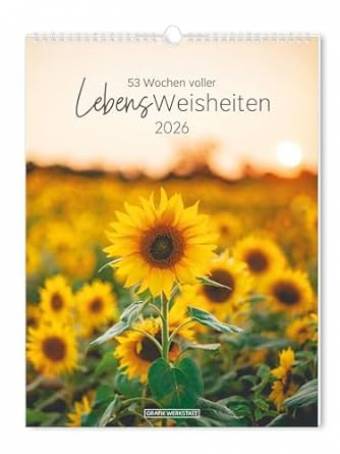53 Wochen voller Lebensweisheiten 2026