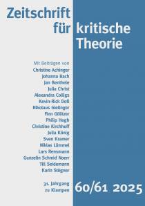 Zeitschrift für kritische Theorie Heft 60-61 2025