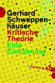 Kritische Theorie Eine Einführung Gergard Schweppenhäuser